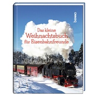 Abbildung von: Das kleine Weihnachtsbuch für Eisenbahnfreunde - St. Benno