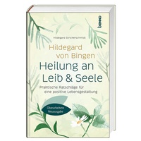 Abbildung von: Hildegard von Bingen: Heilung an Leib und Seele - St. Benno