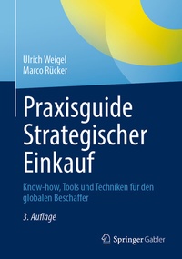 Abbildung von: Praxisguide Strategischer Einkauf - Springer Gabler