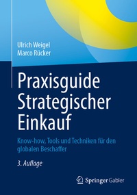 Abbildung von: Praxisguide Strategischer Einkauf - Springer Gabler