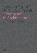 Cover: Provenance in Architecture - Hatje Cantz Verlag