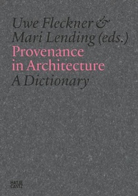 Enlarge image Cover: Provenance in Architecture - Hatje Cantz Verlag