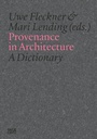 Cover: Provenance in Architecture - Hatje Cantz Verlag