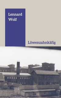 Enlarge image Cover: Löwenzahnkäfig - BoD - Books on Demand