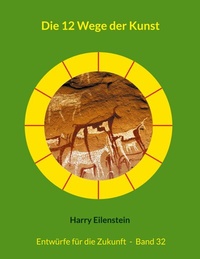 Abbildung von: Die 12 Wege der Kunst - BoD - Books on Demand