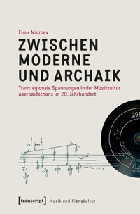 Enlarge image Cover: Zwischen Moderne und Archaik - transcript