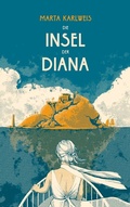 Cover: Die Insel der Diana - Das vergessene Buch