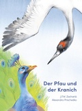 Cover: Der Pfau und der Kranich - Edition Bracklo