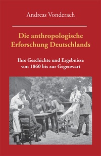 Abbildung von: Die anthropologische Erforschung Deutschlands - Lindenbaum Verlag