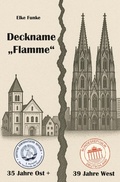 Cover: Deckname "Flamme" - Rediroma-Verlag