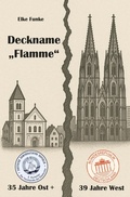 Cover: Deckname "Flamme" - Rediroma-Verlag
