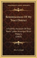 Cover: Reminiscences Of My Tract District - Kessinger Publishing