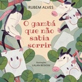 Cover: O gamb&aacute; que n&atilde;o sabia sorrir - Ciranda na Escola
