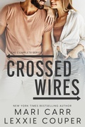 Cover: Crossed Wires - Mari Carr and Lexxie Couper