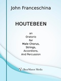 Cover: Houtebeen - An Oratorio for Male Chorus, Strings, Accordions, and Percussion - BEARMANOR MEDIA