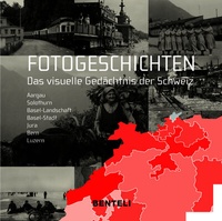 Abbildung von: Fotogeschichten. Das visuelle Gedächtnis der Schweiz - Benteli