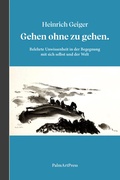 Cover: Gehen ohne zu gehen - PalmArtPress