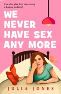 Cover: We Never Have Sex Any More - AVON, a division of HarperCollins Publishers Ltd