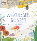 Cover: What can you see, Rosie? - Collins