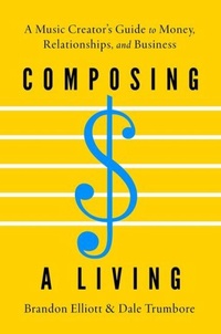 Abbildung von: Composing a Living - Oxford University Press Inc