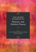 Cover: The Oxford Handbook of Rhetoric and Political Theory - Oxford University Press Inc