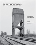 Cover: Silent Monoliths - MIT Press