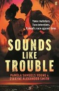 Cover: Sounds Like Trouble - Faber & Faber