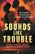 Cover: Sounds Like Trouble - Faber & Faber