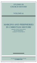 Cover: Margins and Peripheries in Christian History: Volume 61 - Cambridge University Press