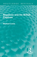 Cover: Napoleon and his British Captives - Routledge