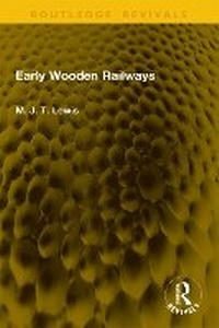 Abbildung von: Early Wooden Railways - Routledge