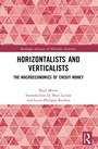 Cover: Horizontalists and Verticalists - Routledge