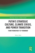 Cover: Putin's Strategic Culture, Climate Crisis, and Power Transition - Routledge