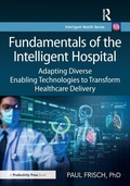 Cover: Fundamentals of the Intelligent Hospital - Productivity Press