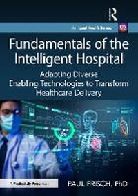 Abbildung von: Fundamentals of the Intelligent Hospital - Productivity Press