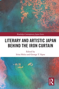 Abbildung von: Literary and Artistic Japan behind the Iron Curtain - Routledge