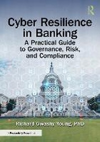 Abbildung von: Cyber Resilience in Banking - Taylor & Francis