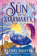 Bild: The Sun and the Starmaker - Sourcebooks Fire
