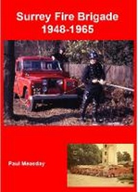 Abbildung von: Surrey Fire Brigade 1948-1965 - Paul Measday's Books