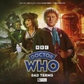 Cover: Doctor Who: The Sixth Doctor Adventures: Bad Terms - Big Finish Productions Ltd
