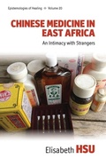 Cover: Chinese Medicine in East Africa - Berghahn Books