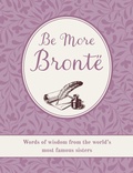 Cover: Be More Bronte - CICO Books