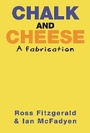 Cover: Chalk and Cheese - Hybrid Publishers