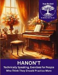 Abbildung von: Hanon't - Jean Bechtel School for Music Press