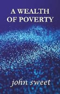 Enlarge image Cover: A WEALTH OF POVERTY - Unknown