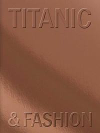 Abbildung von: Titanic & Fashion - Uitgeverij de Kunst