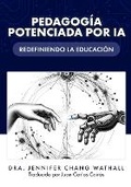 Cover: Pedagogia Potenciada Por Ia - Jennifer Chang Wathall
