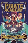 Cover: Pirate Academy: Missing at Sea - Penguin Workshop