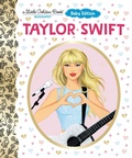 Cover: Taylor Swift: Baby Edition (A Little Golden Book Biography) - Golden Books Publishing Company, Inc.
