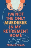 Cover: I'm Not the Only Murderer in My Retirement Home - Berkley Publishing Corporation,U.S.